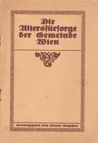 Gemeinde Wien - Die Altersfürsorge der Gemeinde Wien