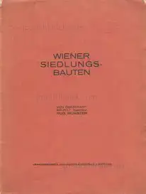 Rudolf Münster - Wiener Siedlungsbauten