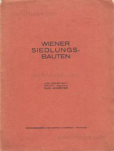 Rudolf Münster - Wiener Siedlungsbauten Rudolf Münster - Wiener Siedlungsbauten