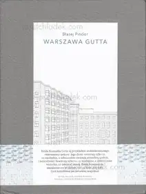 Błażej Pindor - Warszawa Gutta / Romuald Guttʼs Warsaw