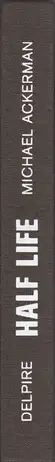 Book spine: Michael Ackerman - Half Life