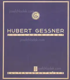 Hubert Gessner - Zivilarchitekt Hubert Gessner
