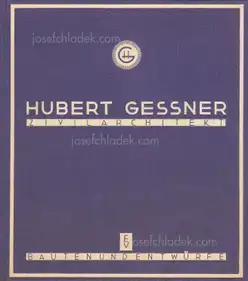 Hubert Gessner - Zivilarchitekt Hubert Gessner