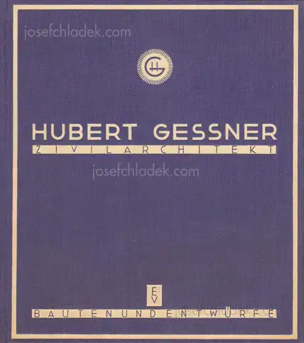 Cover of Hubert Gessner - Zivilarchitekt Hubert Gessner