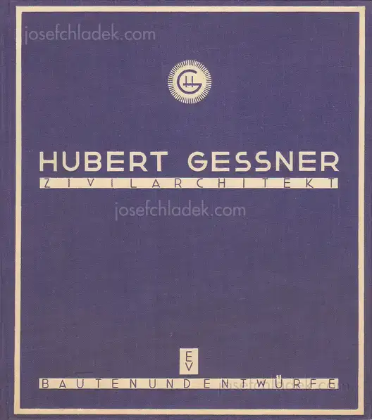 Cover of Hubert Gessner - Zivilarchitekt Hubert Gessner