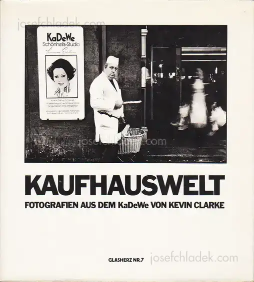 Cover of Kevin Clarke - Kaufhauswelt. Fotografien aus dem KaDeWe