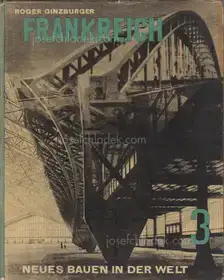 Roger Ginsburger - Frankreich. Die Entwicklung der neuen Ideen nach Konstruktion und Form