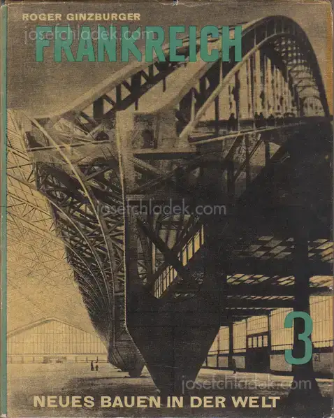 Cover of Roger Ginsburger - Frankreich. Die Entwicklung der neuen Ideen nach Konstruktion und Form