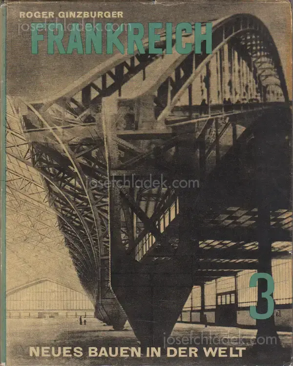 Cover of Roger Ginsburger - Frankreich. Die Entwicklung der neuen Ideen nach Konstruktion und Form