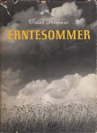 Edith Rimkus - Erntesommer. Mit der Kamera auf einem Volksgut.