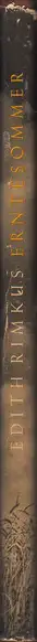 Book spine: Edith Rimkus - Erntesommer. Mit der Kamera auf einem Volksgut.