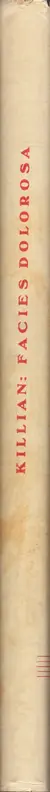 Book spine: Hans Killian - Facies Dolorosa. Das schmerzreiche Antlitz
