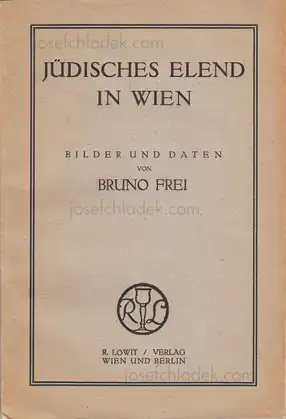 Cover of Bruno Frei - Jüdisches Elend in Wien. Bilder und Daten