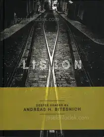 Andreas H. Bitesnich - Deeper Shades #06 Lisboa