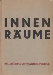 Deutscher Werkbund / Werner Gräff - Innenräume