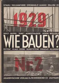 Heinz und Bodo Rasch - Wie bauen? 1929 Nr. 2