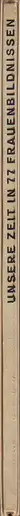 Book spine: Unsere Zeit in 77 Frauenbildnissen