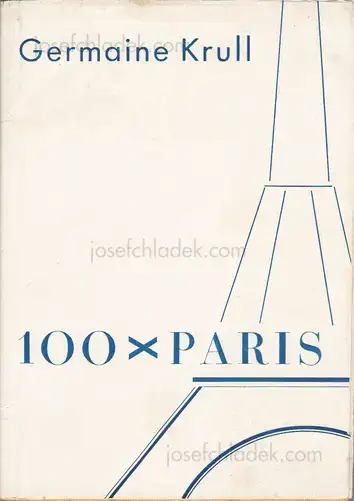 Cover of Germaine Krull  - 100 x Paris