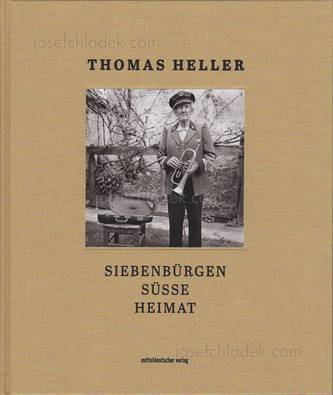 Thomas Heller Siebenbürgen süsse Heimat
