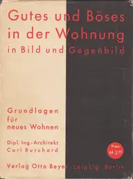 Cover of Carl Burchard - Gutes und Böses in der Wohnung in Bild und Gegenbild