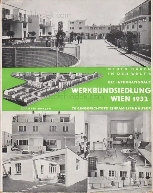 Cover of Josef Frank - Die Internationale Werkbundsiedlung Wien 1932