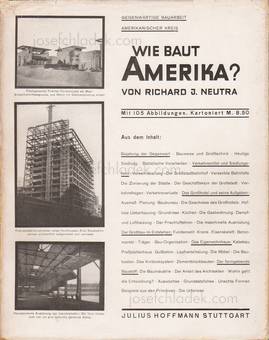 Richard J. Neutra - Wie baut Amerika? ((c) jc)