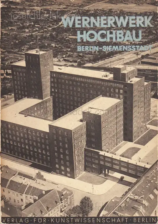 Cover of Hans Hertlein - Der Wernerwerk-Hochbau in Siemensstadt. Architektur, Konstruktion und technische Einrichtungen