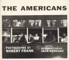 Robert Frank - The Americans (fourth American edition)