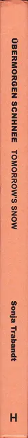 Book spine: Sonja Trabandt - Übermorgen Schnee (Tomorrows' Snow)