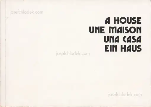 Cover of Dieter Hagenbach - A House, Une Maison, Una casa, Ein Haus