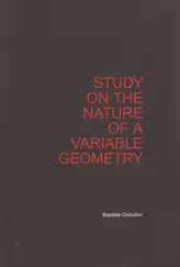 Cover of Baptiste Giroudon - Study on the Nature of a Variable Geometry
