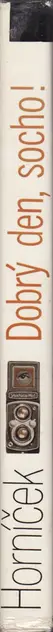 Book spine: Horníček Miroslav Dobrý den, socho!