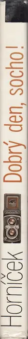 Book spine: Horníček Miroslav Dobrý den, socho!