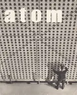 Hugo Treo (Ed.) - Atom. Die Auswertung der Atomkraft für friedliche Zwecke.