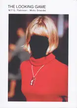 Cover of M.F.G. Paltrinieri & Mirko Smerdel - The Looking Game
