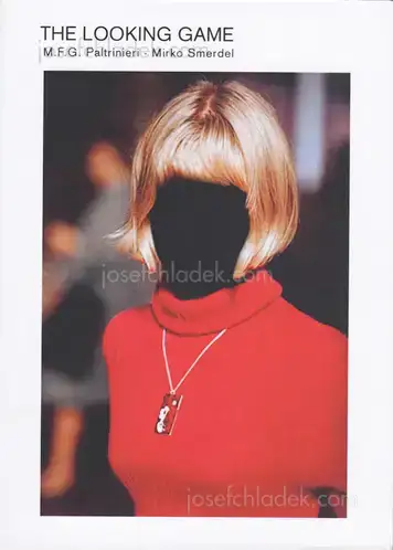 Cover of M.F.G. Paltrinieri & Mirko Smerdel - The Looking Game