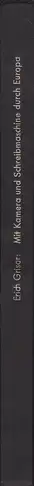Book spine: Erich Grisar - Mit Kamera und Schreibmaschine durch Europa