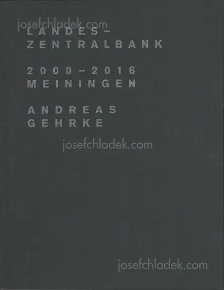Cover of Andreas Gehrke - Landeszentralbank 2000 – 2016, Meiningen