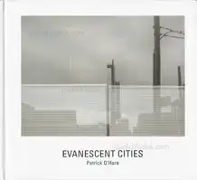 Patrick O'Hare - Evanescent Cities