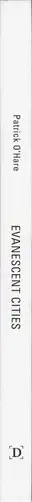 Book spine: Patrick O'Hare - Evanescent Cities