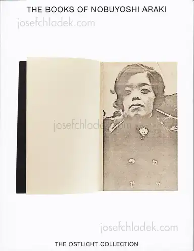 Michael Reitter-Kollmann, Peter Coeln - The books of Nobuyoshi Araki Michael Reitter-Kollmann, Peter Coeln - The books of Nobuyoshi Araki