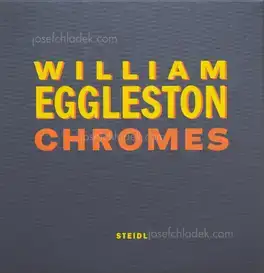 William Eggleston - Chromes (Boxset)