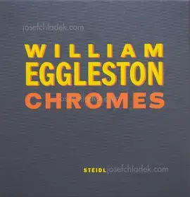 William Eggleston - Chromes (Boxset)
