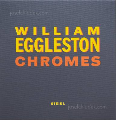 William Eggleston - Chromes (Boxset) William Eggleston - Chromes (Boxset)