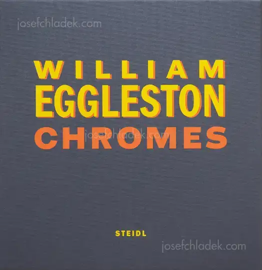 Cover of William Eggleston - Chromes (Boxset)