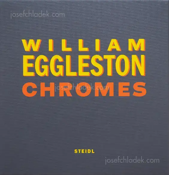 Cover of William Eggleston - Chromes (Boxset)