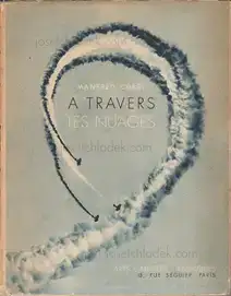 Manfred Curry - A travers les nuages