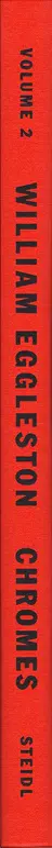 Book spine: William Eggleston - Chromes - Volume II