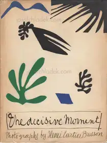 Henri Cartier-Bresson - The Decisive Moment