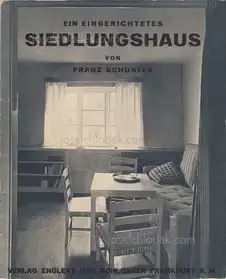 Franz Schuster - Ein eingerichtetes Siedlungshaus
